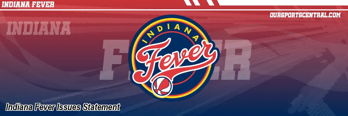 Indiana Fever Issues Statement