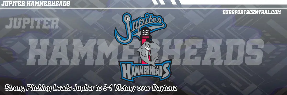 Strong Pitching Leads Jupiter to 3-1 Victory over Daytona