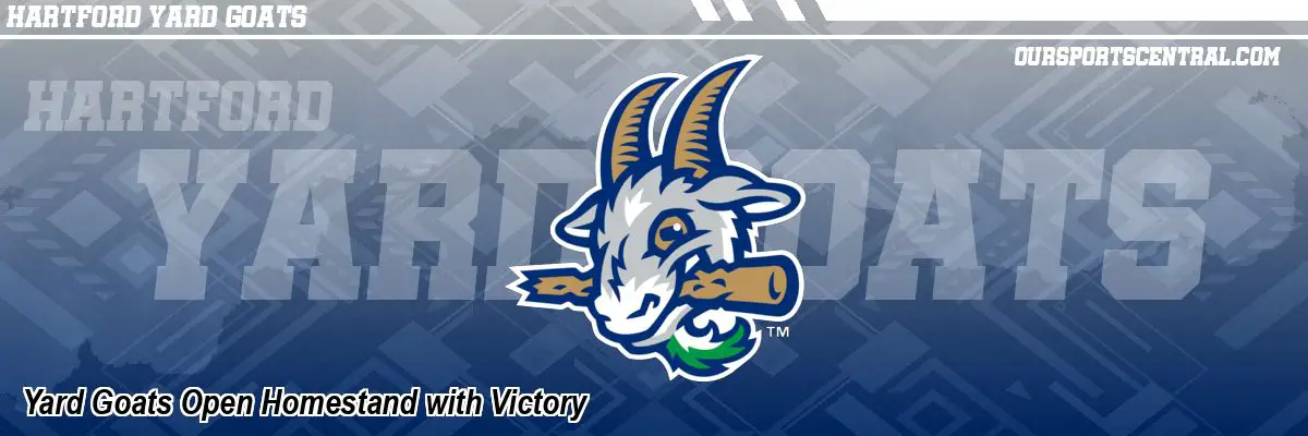Yard Goats Open Homestand with Victory