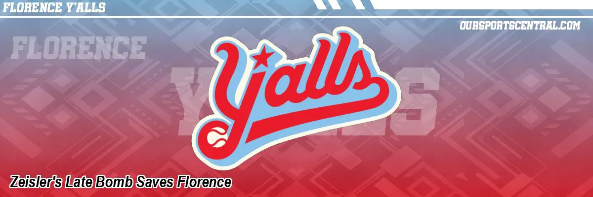Zeisler's Late Bomb Saves Florence