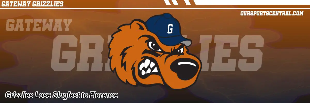 Grizzlies Lose Slugfest to Florence