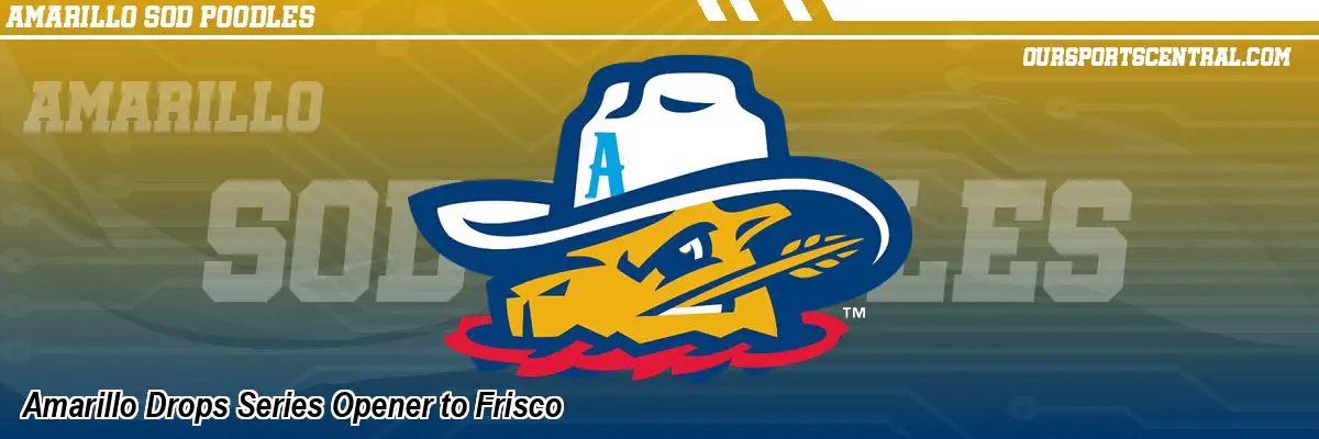 Amarillo Drops Series Opener to Frisco