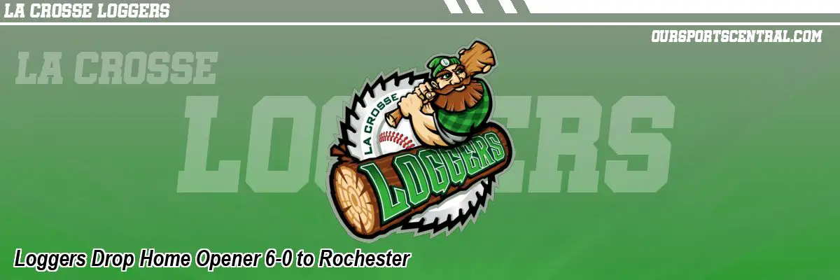 Loggers Drop Home Opener 6-0 to Rochester