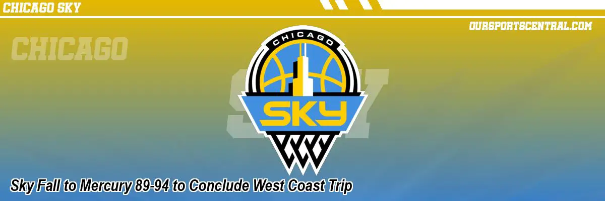 Sky Fall to Mercury 89-94 to Conclude West Coast Trip