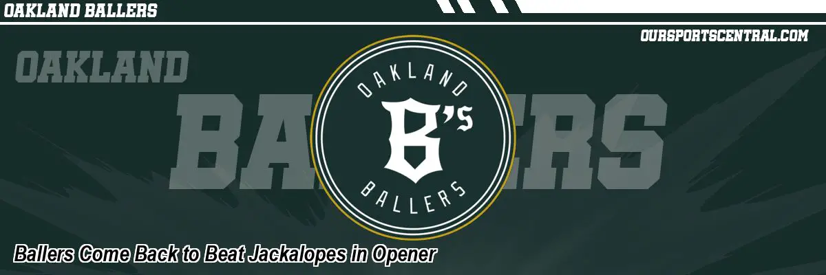Ballers Come Back to Beat Jackalopes in Opener
