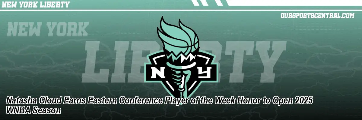 Natasha Cloud Earns Eastern Conference Player of the Week Honor to Open 2025 WNBA Season