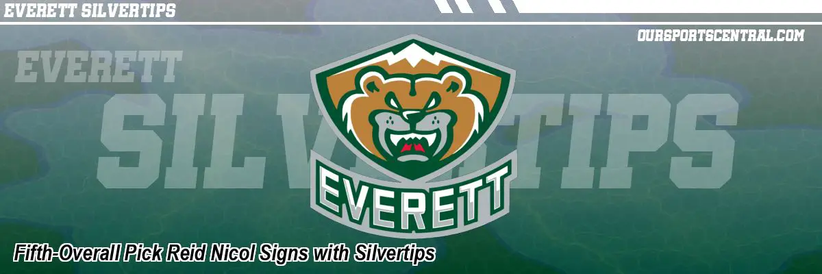 Fifth-Overall Pick Reid Nicol Signs with Silvertips