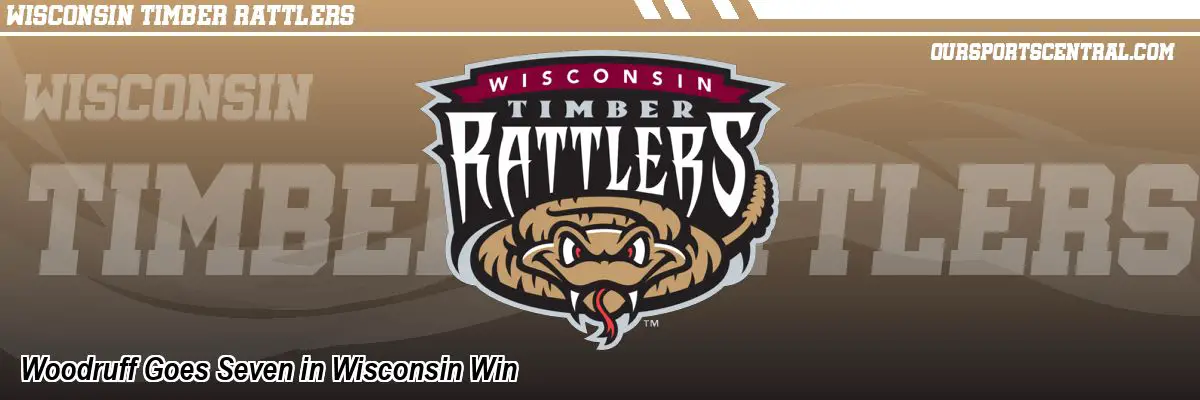 Woodruff Goes Seven in Wisconsin Win