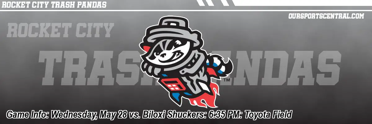Game Info: Wednesday, May 28 vs. Biloxi Shuckers: 6:35 PM: Toyota Field