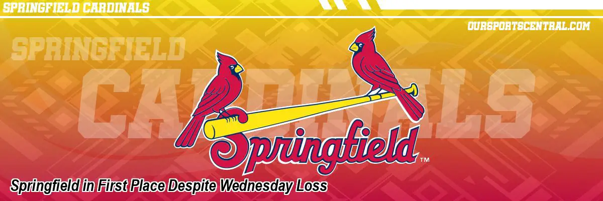 Springfield in First Place Despite Wednesday Loss