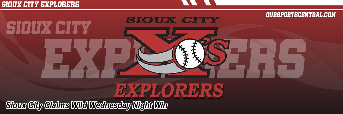 Sioux City Claims Wild Wednesday Night Win
