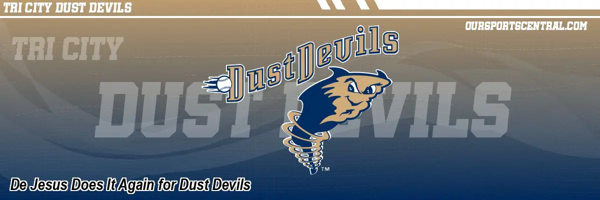 De Jesus Does It Again for Dust Devils