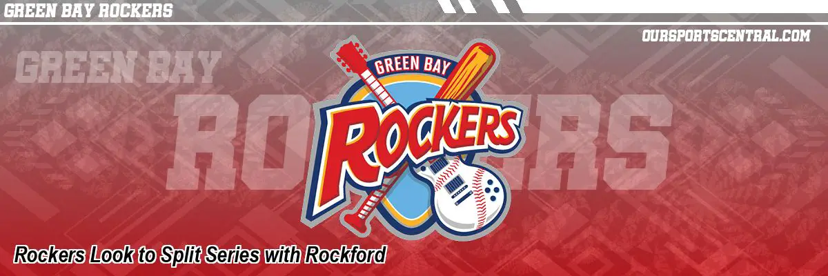 Rockers Look to Split Series with Rockford