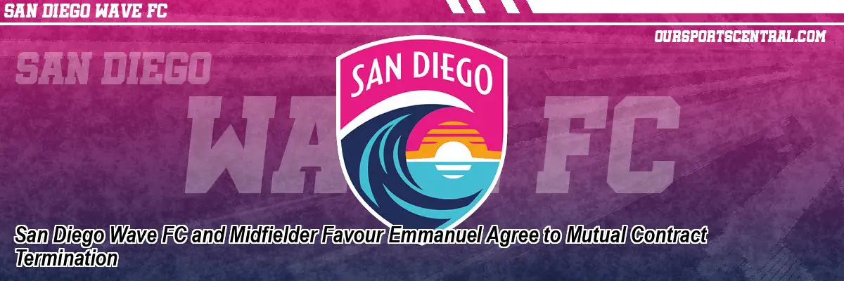 San Diego Wave FC and Midfielder Favour Emmanuel Agree to Mutual Contract Termination