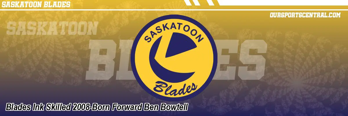 Blades Ink Skilled 2008-Born Forward Ben Bowtell