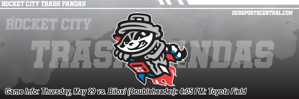 Game Info: Thursday, May 29 vs. Biloxi (Doubleheader): 4:05 PM: Toyota Field