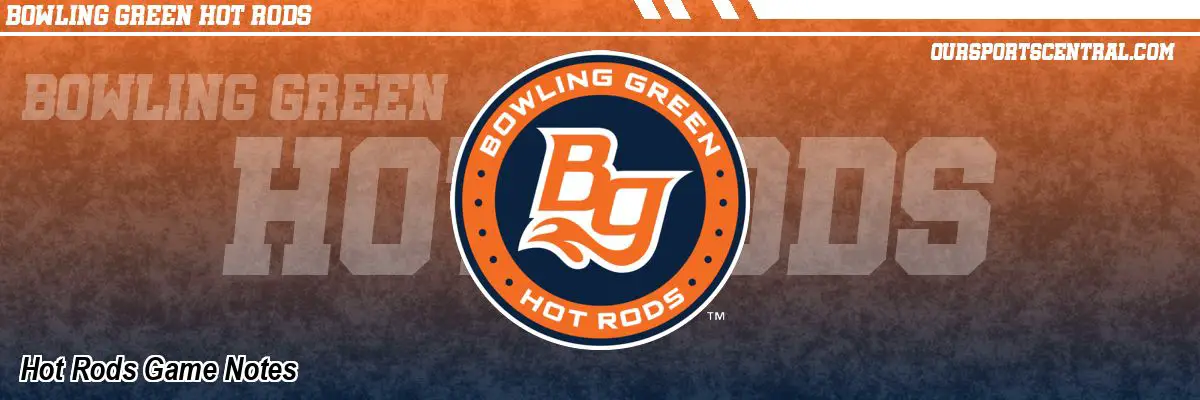 Hot Rods Game Notes