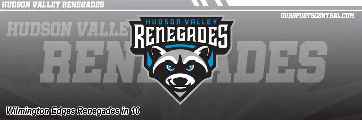 Wilmington Edges Renegades in 10