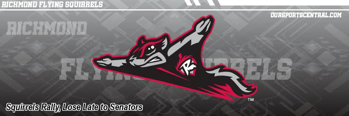 Squirrels Rally, Lose Late to Senators