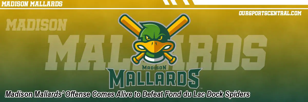 Madison Mallards' Offense Comes Alive to Defeat Fond du Lac Dock Spiders