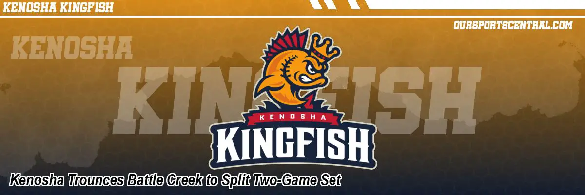 Kenosha Trounces Battle Creek to Split Two-Game Set