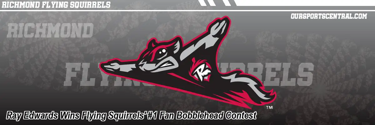 Ray Edwards Wins Flying Squirrels' #1 Fan Bobblehead Contest