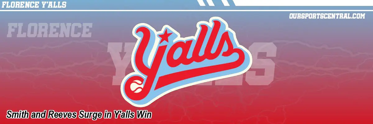 Smith and Reeves Surge in Y'alls Win