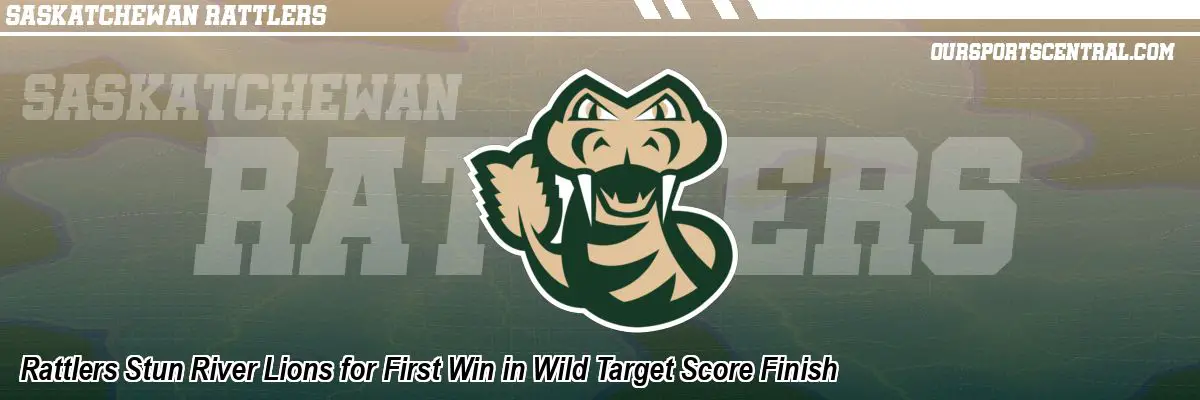 Rattlers Stun River Lions for First Win in Wild Target Score Finish