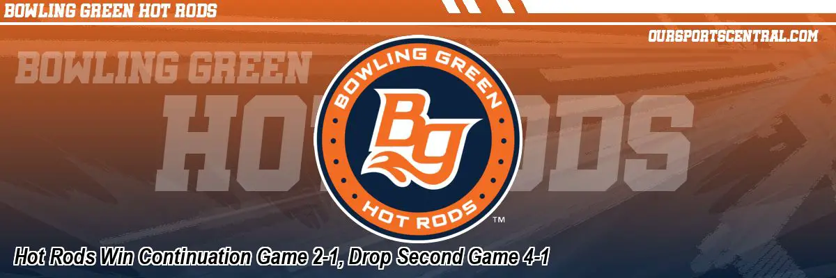 Hot Rods Win Continuation Game 2-1, Drop Second Game 4-1