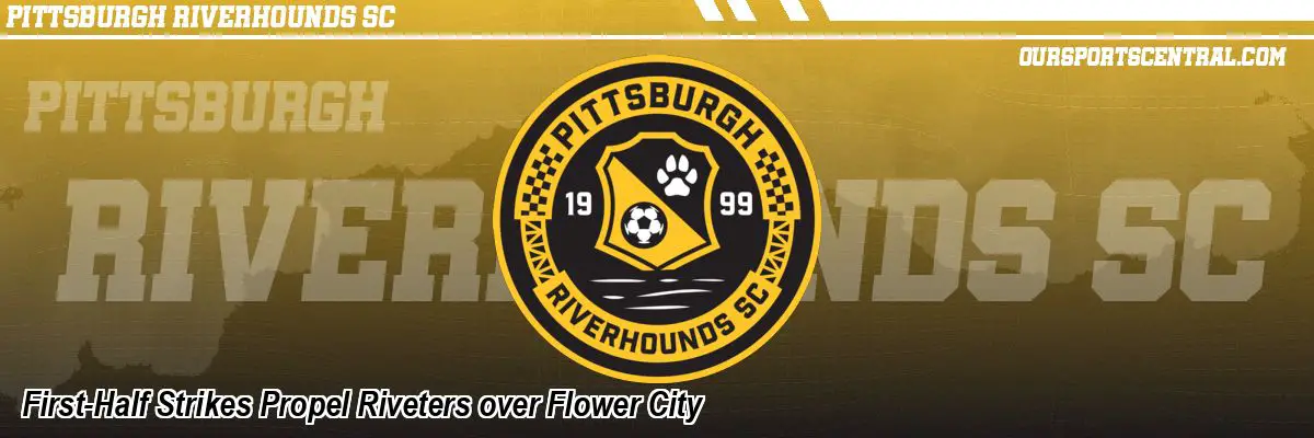 First-Half Strikes Propel Riveters over Flower City