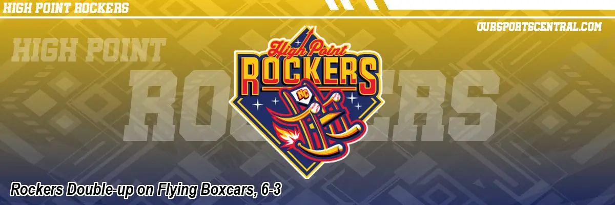 Rockers Double-up on Flying Boxcars, 6-3