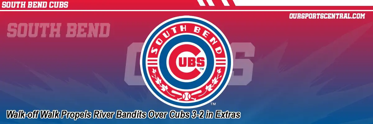 Walk-off Walk Propels River Bandits Over Cubs 3-2 in Extras