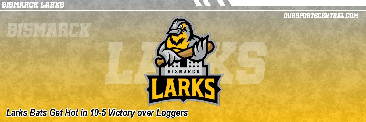 Larks Bats Get Hot in 10-5 Victory over Loggers