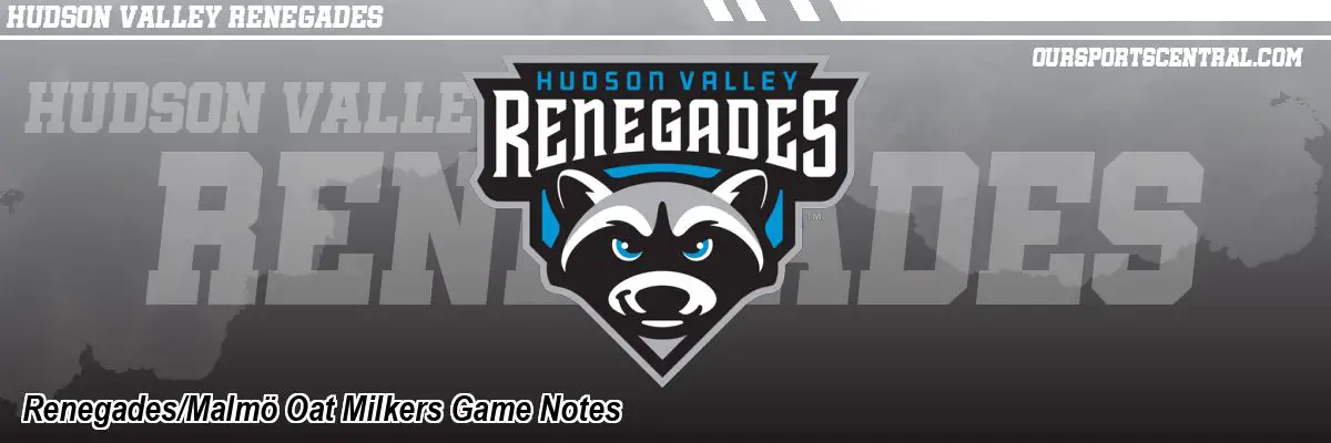 Renegades/Malmö Oat Milkers Game Notes