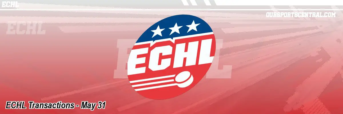 ECHL Transactions - May 31
