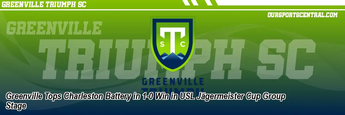 Greenville Tops Charleston Battery in 1-0 Win in USL Jägermeister Cup Group Stage