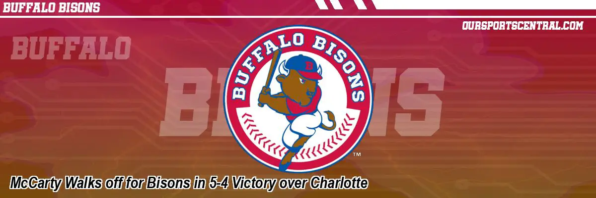 McCarty Walks off for Bisons in 5-4 Victory over Charlotte