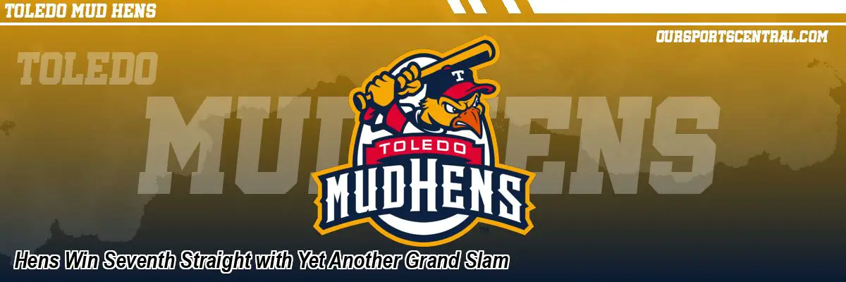 Hens Win Seventh Straight with Yet Another Grand Slam