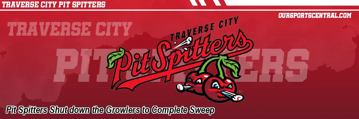 Pit Spitters Shut down the Growlers to Complete Sweep