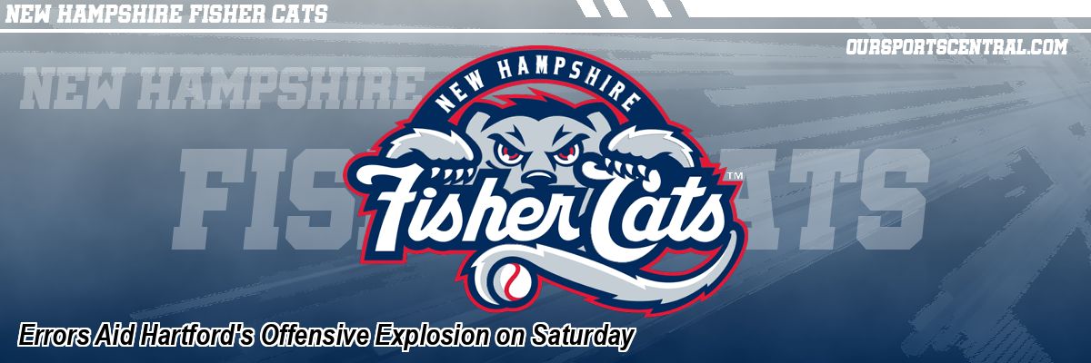 Errors Aid Hartford's Offensive Explosion on Saturday