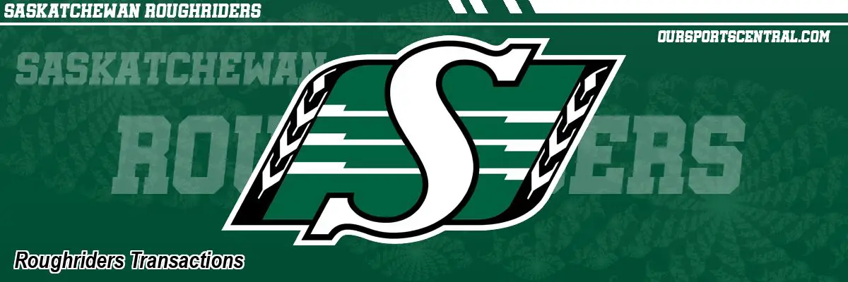 Roughriders Transactions