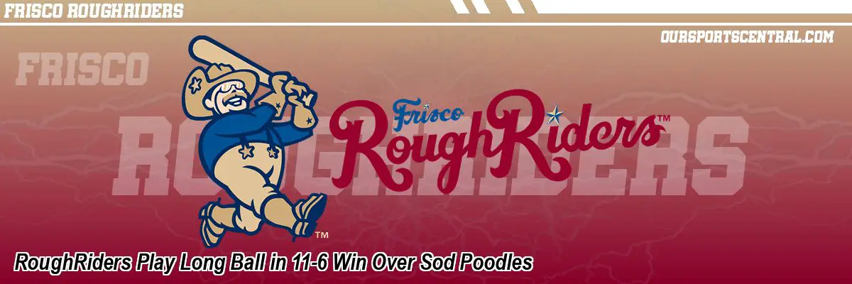 RoughRiders Play Long Ball in 11-6 Win Over Sod Poodles