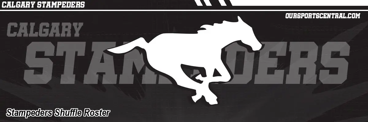 Stampeders Shuffle Roster