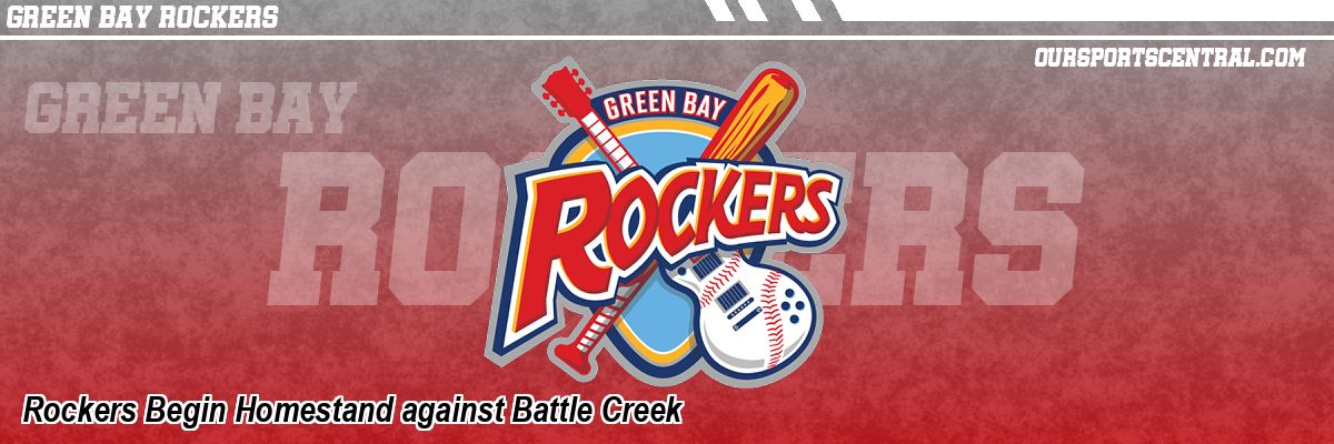 Rockers Begin Homestand against Battle Creek