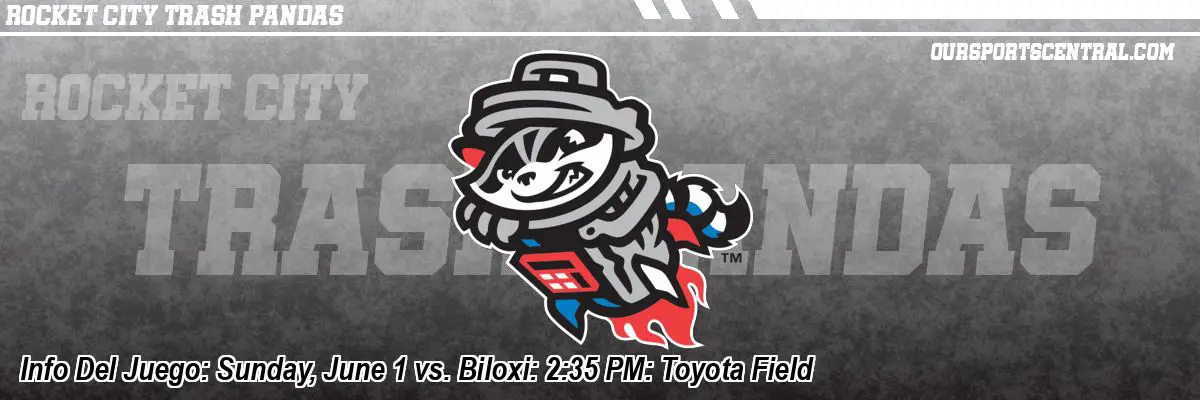 Info Del Juego: Sunday, June 1 vs. Biloxi: 2:35 PM: Toyota Field
