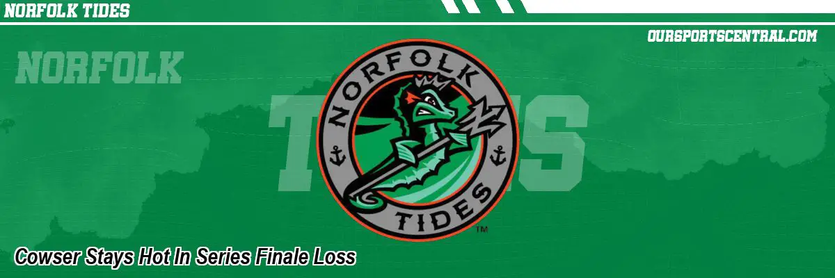 Cowser Stays Hot In Series Finale Loss