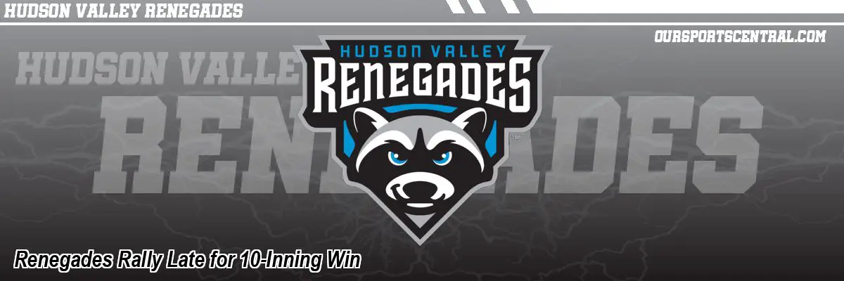 Renegades Rally Late for 10-Inning Win