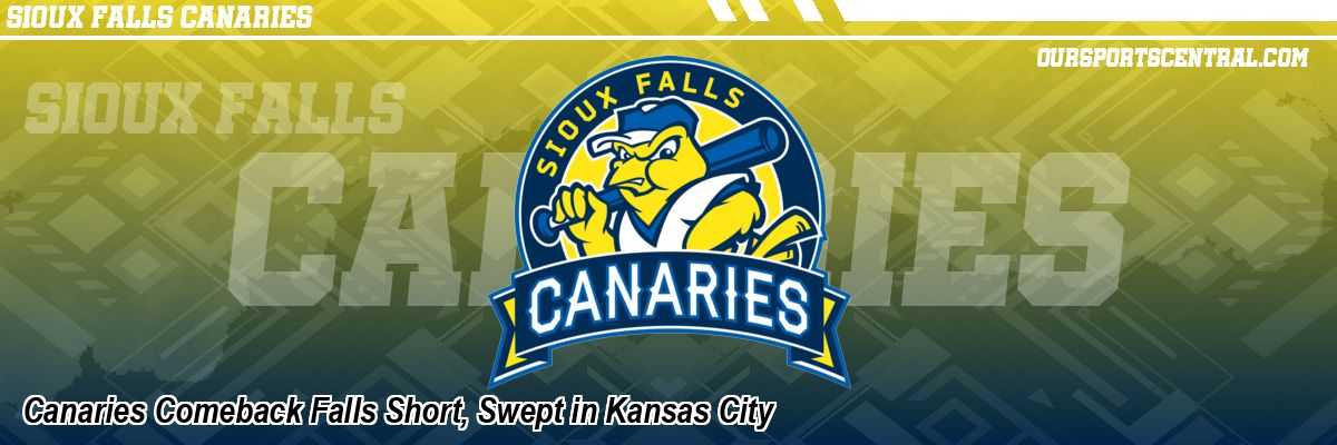 Canaries Comeback Falls Short, Swept in Kansas City