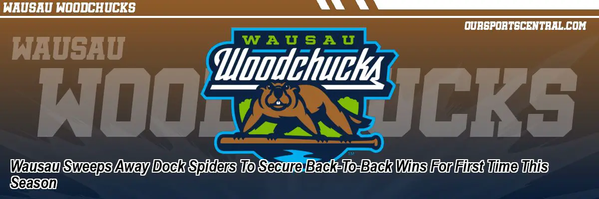 Wausau Sweeps Away Dock Spiders To Secure Back-To-Back Wins For First Time This Season