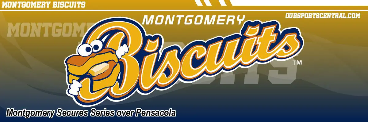 Montgomery Secures Series over Pensacola